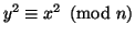 $ y^2 \equiv x^2\pmod n
$