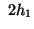 $  2h_1
$