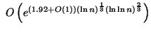 $ \ O\left(e^{\left(1.92+O(1)\right)(\ln n)^{\frac{1}{3}}(\ln \ln n)^{\frac{2}{3}}}\right)
$
